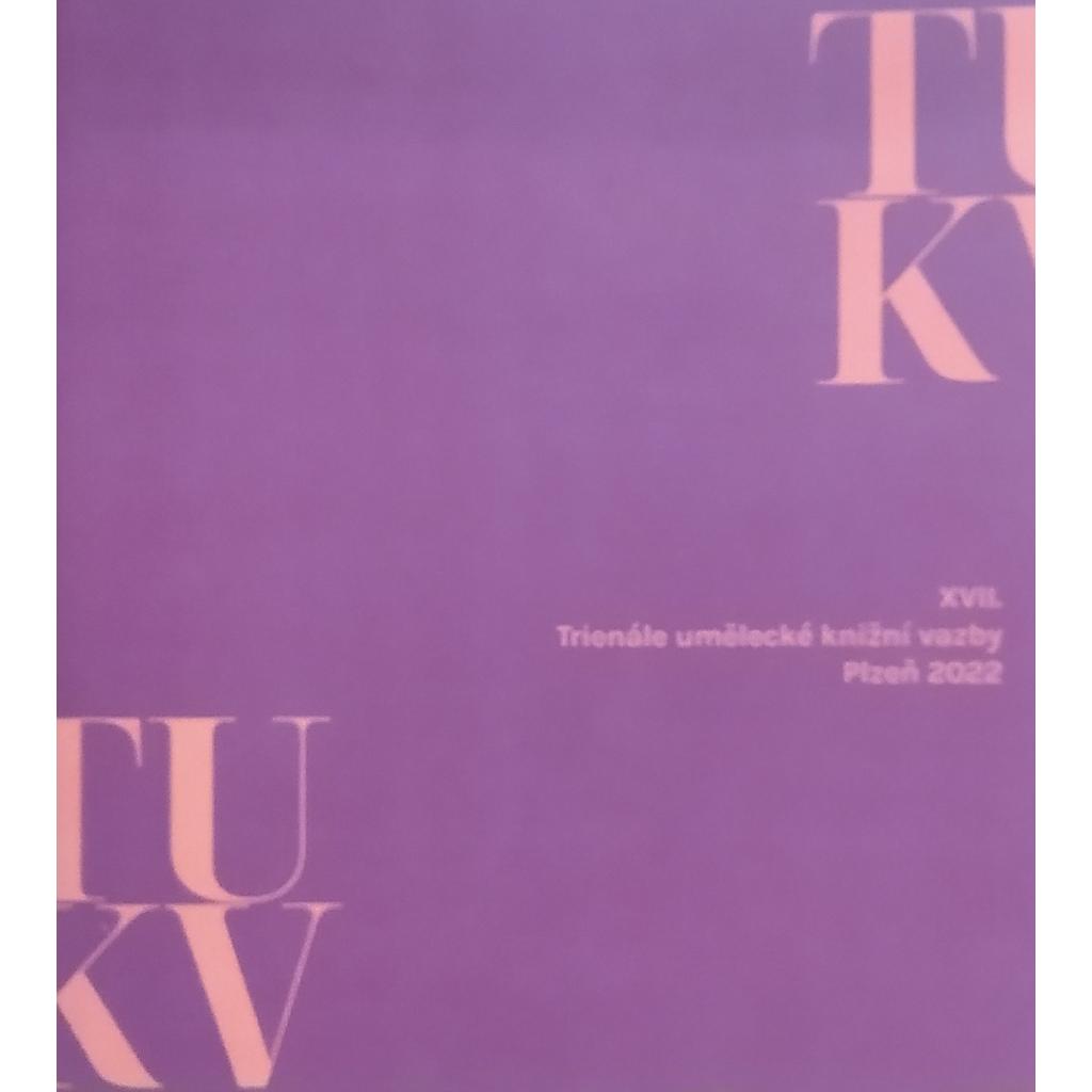 Katalog  XVII. TUKV Plzeň 2022