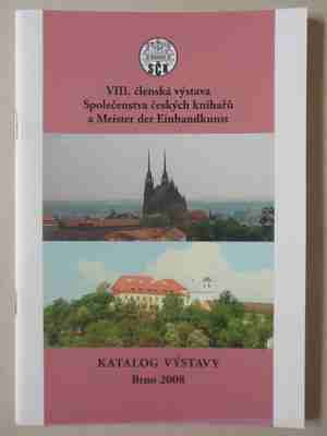 VIII. členská výstava Brno 2008