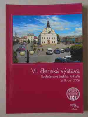 VI. členská výstava Lanškroun 2006